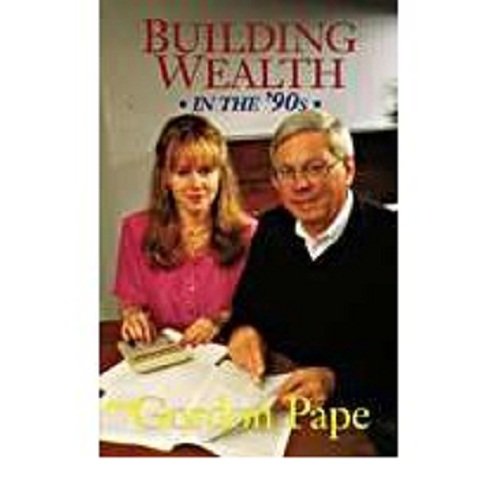 Stock image for Building Wealth in the '90s for sale by Better World Books: West