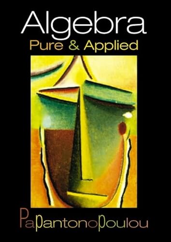 9780130882547: Algebra: Pure and Applied