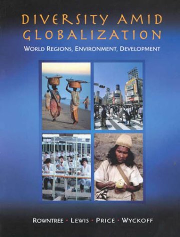 Imagen de archivo de Diversity Amid Globalization: World Regions, Environment, Development a la venta por SecondSale