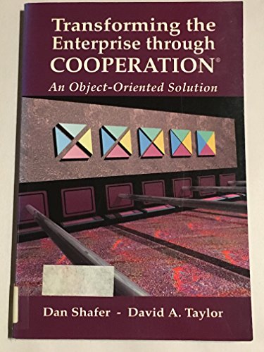 Stock image for Transforming the Enterprise Through Cooperation: An Object-Oriented Solution for sale by NEPO UG