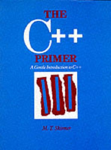 Stock image for The C++ Primer: A Gentle Introduction to C++ for sale by Phatpocket Limited