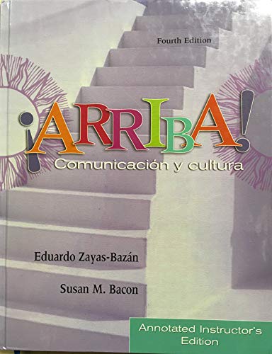 Imagen de archivo de Arriba! : Comunicacion y Cultura: Annotated Instructor's Edition a la venta por HPB-Red