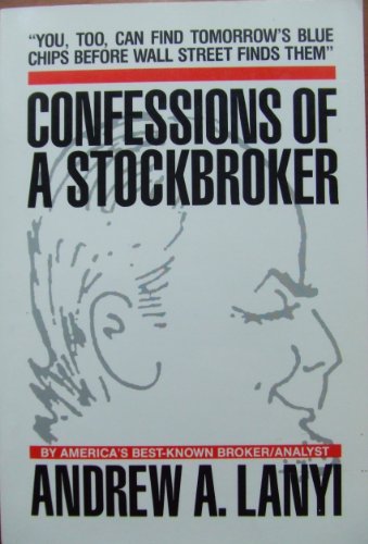 Beispielbild fr Confessions of a Stockbroker zum Verkauf von SecondSale