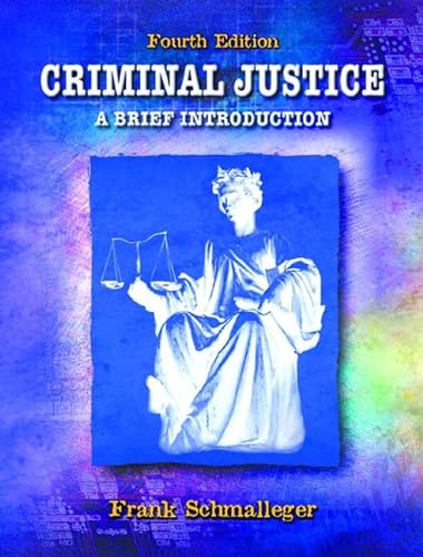 Imagen de archivo de Criminal Justice: A Brief Introduction a la venta por Hawking Books