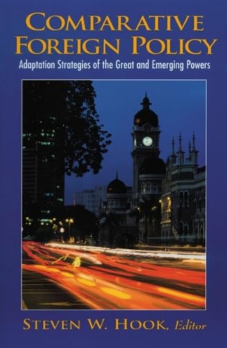 Beispielbild fr Comparative Foreign Policy: Adaptation Strategies of the Great and Emerging Powers zum Verkauf von ThriftBooks-Atlanta