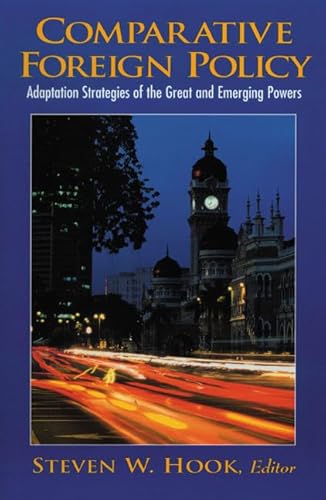 9780130887894: Comparative Foreign Policy: Adaptation Strategies of the Great and Emerging Powers