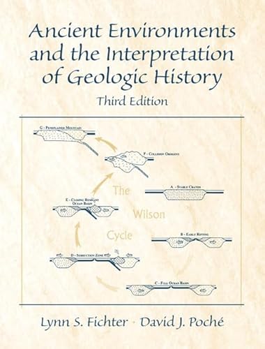 Ancient Environments and the Interpretation of Geologic History: 3rd Ed