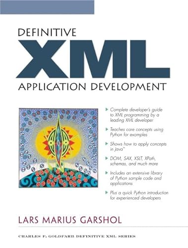 9780130889027: Definitive XML Application Development (CHARLES F GOLDFARB DEFINITIVE XML)