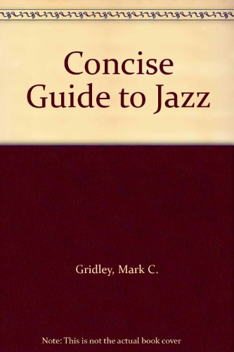 Stock image for Concise Guide to Jazz for sale by Irish Booksellers