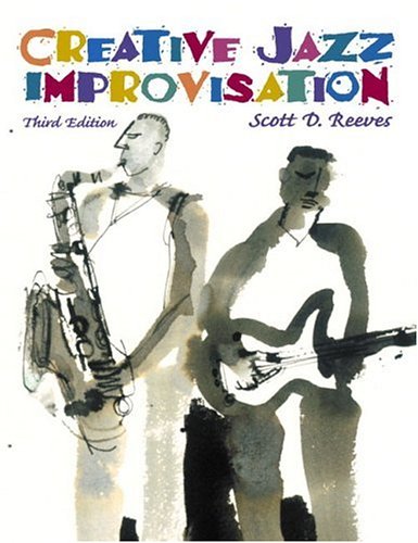 9780130889751: Creative Jazz Improvisation