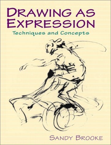 9780130893130: Drawing as Expression: Techniques and Concepts