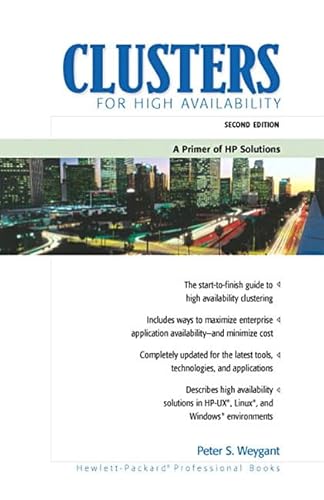 9780130893550: Clusters Of High Availability. A Primer Of Hp Solutions, 2nd Edition (Hewlett-Packard Professional Books)