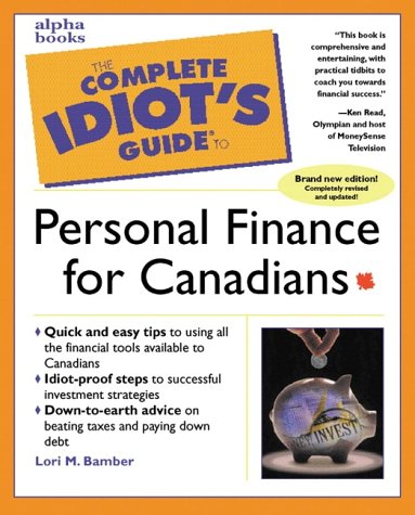 9780130893581: Complete Idiots Guide To Personal Finance For Canadians