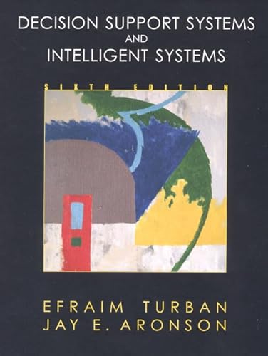 Beispielbild fr Decision Support Systems and Intelligent Systems (6th Edition) zum Verkauf von Wonder Book