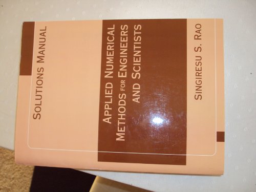 9780130894939: Solutions Manual for Applied Numerical Methods for Engineers and Scientists