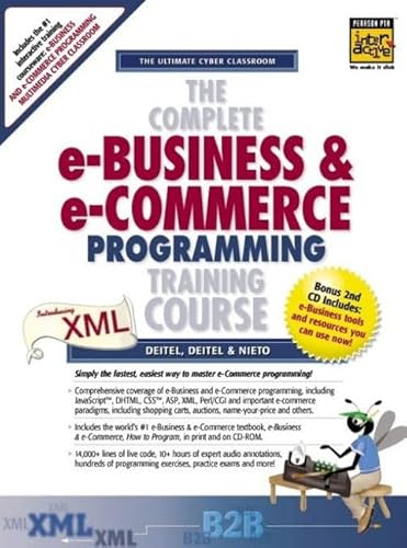 The Complete E-Business & E-Commerce Programming Training Course: Student Edition (9780130895516) by Deitel, Harvey M.