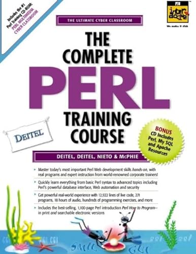 The Complete Perl Training Course: Student Edition (9780130895547) by Deitel, Harvey M.; Deitel, Paul J.; McPhie, David C.