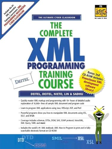 The Complete XML Programming Training Course (1st Edition) (9780130895578) by Nieto, Tem; Deitel, Paul J.; Nieto, Tem R.; Sadhu, Praveen; Deitel, Harvey M.