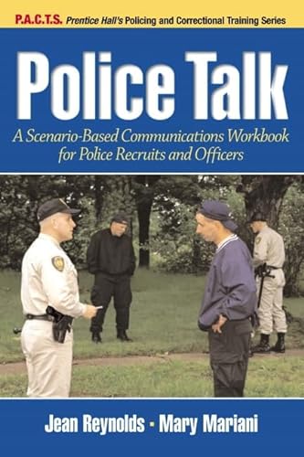 Beispielbild fr Police Talk: A Scenario-Based Communications Workbook for Police Recruits and Officers zum Verkauf von BooksRun