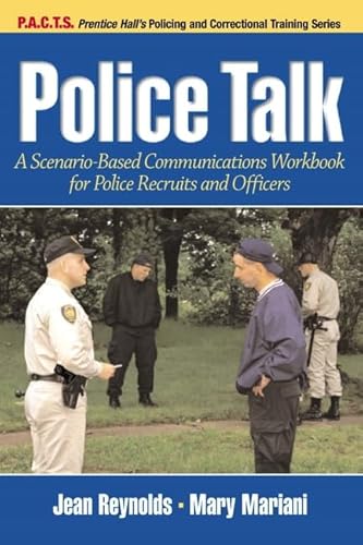 Stock image for Police Talk: A Scenario-Based Communications Workbook for Police Recruits and Officers for sale by BooksRun