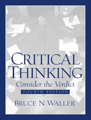 9780130896032: Critical Thinking: Consider the Verdict