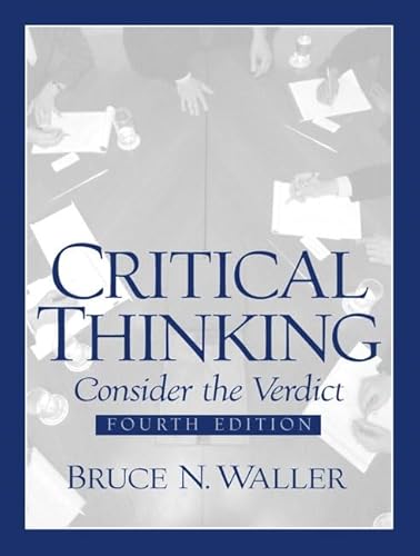 Stock image for Critical Thinking: Consider the Verdict (4th Edition) for sale by Wonder Book