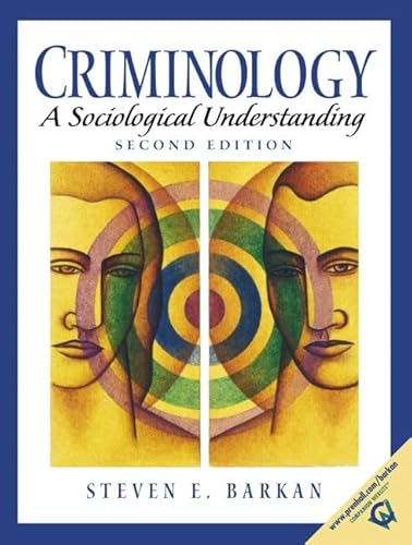 9780130896438: Criminology: A Sociological Understanding