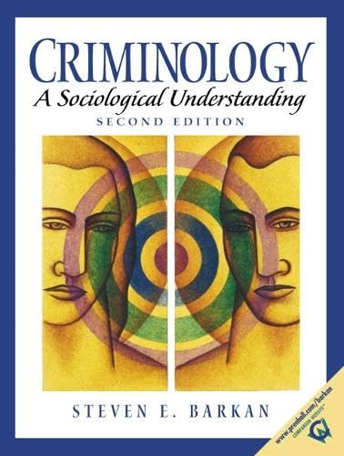 9780130896438: Criminology: A Sociological Understanding