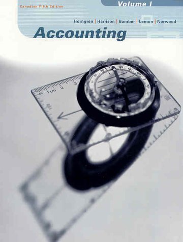 9780130896933: Accounting: Volume I (Chapters 1-11), Canadian Edition