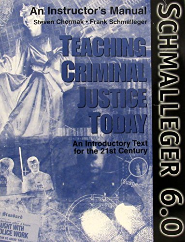 Beispielbild fr Teaching Criminal Justice Today: An Introductory Text for the 21st Century, Instructor's Manual zum Verkauf von Wonder Book
