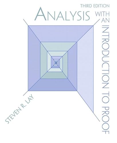 9780130898791: Analysis with an Introduction to Proof (3rd Edition)
