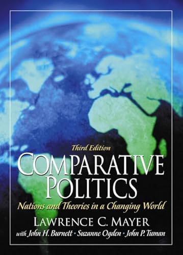 Imagen de archivo de Comparative Politics: Nations and Theories in a Changing World (3rd Edition) a la venta por HPB-Red