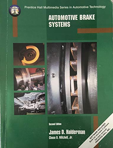 Automotive Brake Systems, Reprint Standalone (9780130906168) by James D. Halderman