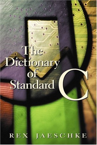 Stock image for The Dictionary of Standard C for sale by HPB-Red