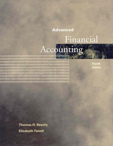 Advanced Financial Accounting (4th Edition) (9780130906267) by Beechy, Thomas H.; Farrell, Elizabeth