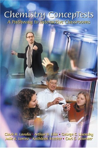 Stock image for Chemistry ConcepTests: A Pathway to Interactive Classrooms for sale by Bookmans