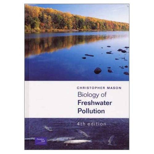 9780130906397: Biology of Freshwater Pollution