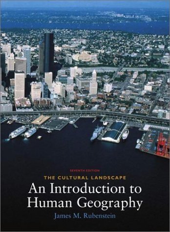 9780130908216: The Cultural Landscape: An Introduction to Human Geography
