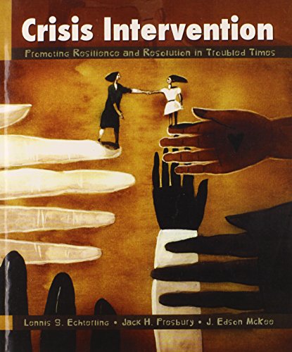Stock image for Crisis Intervention: Promoting Resilience and Resolution in Troubled Times for sale by BooksRun