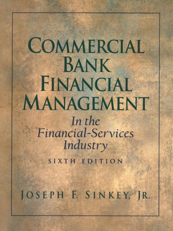 9780130909107: Commercial Bank Financial Management in the Financial-Services Industry: 6th Edition