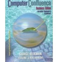 Stock image for Computer Confluence : Exploring Tomorrow*s Technology (Business Edition) for sale by Mispah books
