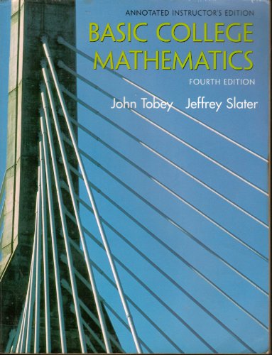 Imagen de archivo de Basic College Mathematics, Annotated Instructor's 4th Edition a la venta por BookDepart
