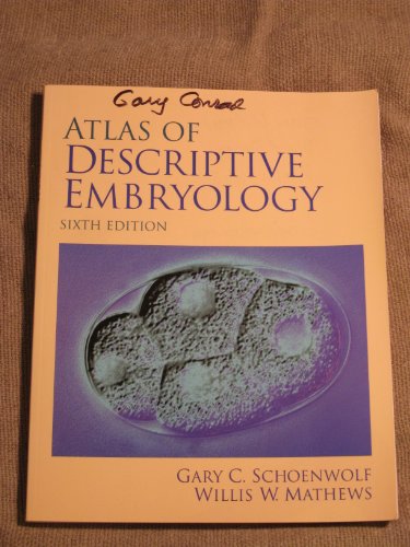 9780130909589: Atlas of descriptive embryology: 6th Edition