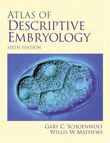 9780130909589: Atlas of Descriptive Embryology: 6th Edition