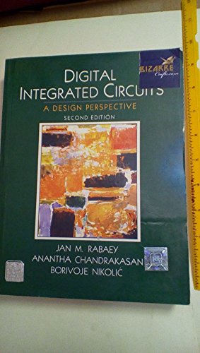 9780130909961: Digital Integrated Circuits: A Design Perspective (Printice Hall Electronics and Vlsi Series)