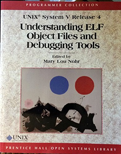 9780130911094: Understanding ELF Object Files and Debugging Tools (PROGRAMMER COLLECTION)