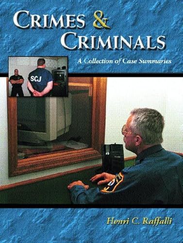 Beispielbild fr Crimes and Criminals: A Collection of Case Summaries zum Verkauf von BooksRun