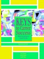 Keys to Career Success: How to Achieve Your Goals (2nd Edition) (9780130911834) by Izumo, Gary; Carter, Carol J.; Ozee, Carol