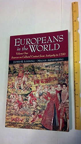 Stock image for Europeans in the World: Sources on Cultural Contact, Volume 1 (From Antiquity to 1700) for sale by Wonder Book