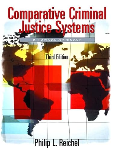 Imagen de archivo de Comparative Criminal Justice Systems: A Topical Approach (3rd Edition) a la venta por Wonder Book